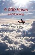 9,000 Hours and Counting: A Pilot's Log