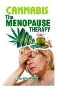 Cannabis the Menopause Therapy: All You Need to Know about Menopause and Perimenopause, Symptoms and Causes. Possible Cure Through CBD Oil