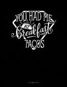 You Had Me at Breakfast Tacos: 3 Column Ledger