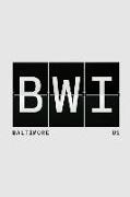 Bwi Baltimore Us: Baltimore Travel Composition Notebook Traveler