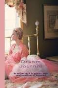 Dream Journal: A Reflective Journey and Exploration of Dreams - Floral Bed Dreaming