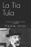 La Tía Tula: (spanish Edition) (Worldwide Classics) (Annotated)