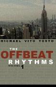 The Offbeat Rhythms: Volume One