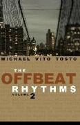 The Offbeat Rhythms: Volume Two