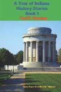 A Year of Indiana History Stories - Book 1: A Journal of Indiana Events