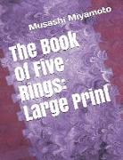 The Book of Five Rings: Large Print