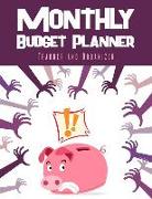 Monthly Budget Planner: Budget Planning, Financial Planning Journal, Monthly Expense Tracker and Organizer (Bill Tracker, Expense Tracker, Hom