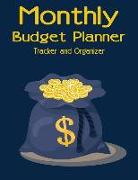 Monthly Budget Planner: Budget Planning, Financial Planning Journal, Monthly Expense Tracker and Organizer (Bill Tracker, Expense Tracker, Hom