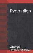 Pygmalion