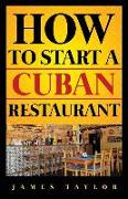 How to Start a Cuban Restaurant