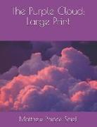 The Purple Cloud: Large Print