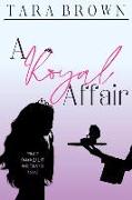 A Royal Affair: The Royals 2