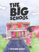 The Big School