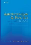 Arbitration Law and Practice in Kenya