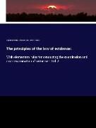 The principles of the law of evidence