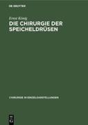 Die Chirurgie der Speicheldrüsen