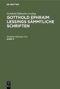 Gotthold Ephraim Lessing: Gotthold Ephraim Lessings Sämmtliche Schriften. Band 9