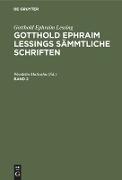 Gotthold Ephraim Lessing: Gotthold Ephraim Lessings Sämmtliche Schriften. Band 2