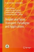 Droplet and Spray Transport: Paradigms and Applications