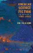 American Science Fiction: Four Classic Novels 1960-1966 (LOA #321)