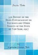 33d Report of the State Entomologist on Injurious and Other Insects of the State of New York, 1917 (Classic Reprint)
