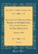 Journal of Proceedings, Board of Supervisors, City and County of San Francisco, Vol. 16