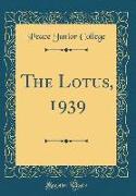 The Lotus, 1939 (Classic Reprint)