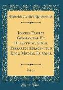 Icones Florae Germanicae Et Helveticae, Simul Terrarum Adjacentium Ergo Mediae Europae, Vol. 24 (Classic Reprint)