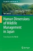 Human Dimensions of Wildlife Management in Japan