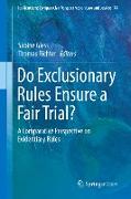 Do Exclusionary Rules Ensure a Fair Trial?