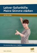 Lehrer-Soforthilfe: Meine Stimme stärken