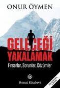 Gelecegi Yakalamak