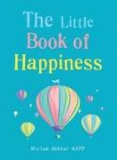 The Little Book of Happiness