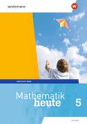 Mathematik heute - Ausgabe 2019 für Hessen