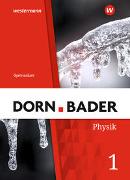 Dorn / Bader Physik SI 1. Schülerband. G9 in Nordrhein-Westfalen