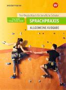 Sprachpraxis: Ein Deutschbuch für Berufliche Schulen - Allgemeine Ausgabe