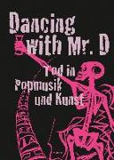 Dancing with Mr. D. - Tod in Popmusik und Kunst