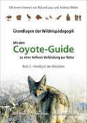 Grundlagen der Wildnispädagogik, Buch 2 - Handbuch der Aktivitäten