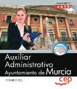 Auxiliar administrativo : Ayuntamiento de Murcia : temario I