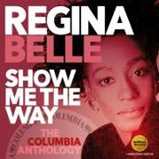 Show Me The Way-The Columbia Anthology