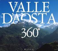 Valle d'Aosta 360°. Ediz. italiana, francese e inglese