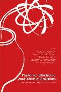Photonic, Electronic and Atomic Collisions