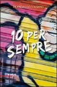 10 per sempre