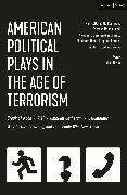 American Political Plays in the Age of Terrorism