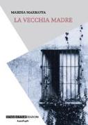 La vecchia madre