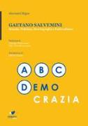 Gaetano Salvemini: Scuola Politica Storiografia e Federalismo