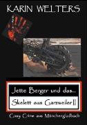 Jette Berger und das Skelett aus Garzweiler II