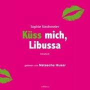 Küss mich, Libussa