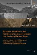 Staatliche Beihilfen in den Rechtsbeziehungen der Schweiz und der Europäischen Union