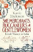 She-Merchants, Buccaneers and Gentlewomen